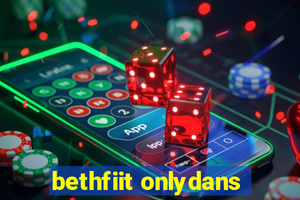 bethfiit onlydans